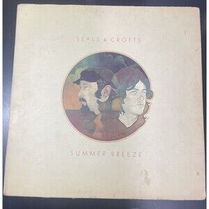 Seals And Crofts “Summer Breeze” LP 1972 Warner Bros. LP Vinyl Record Album